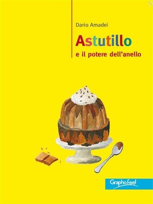 cover image of Astutillo e il potere dell'anello